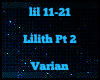 :X: Lilith Pt 2